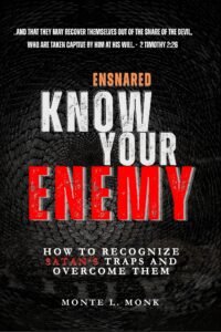 ENSNARED: KNOW YOUR ENEMY