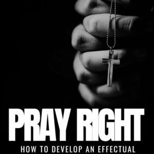 Pray Right